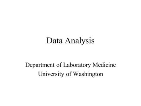 Department of Laboratory Medicine University of Washington