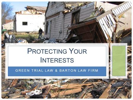 Protecting Your Interests