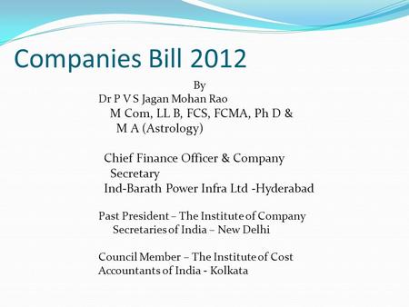 Companies Bill 2012 M A (Astrology) Chief Finance Officer & Company