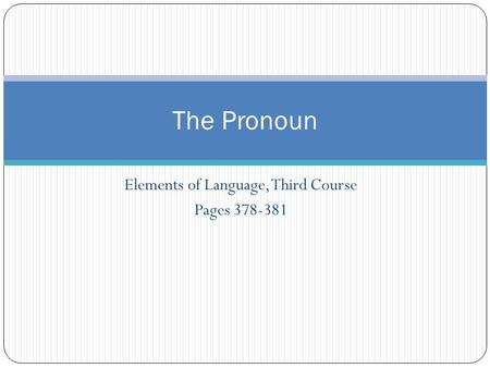 Elements of Language, Third Course Pages