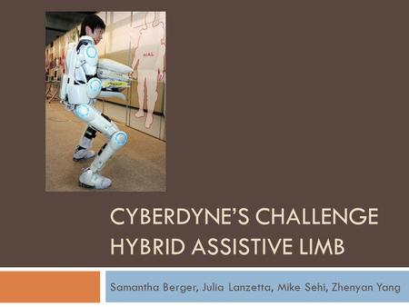 Cyberdyne’s Challenge Hybrid Assistive Limb