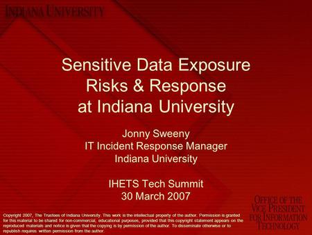 Sensitive Data Exposure Risks & Response at Indiana University