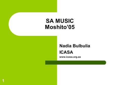 1 SA MUSIC Moshito05 Nadia Bulbulia ICASA www.icasa.org.za.