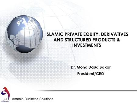 Dr. Mohd Daud Bakar President/CEO