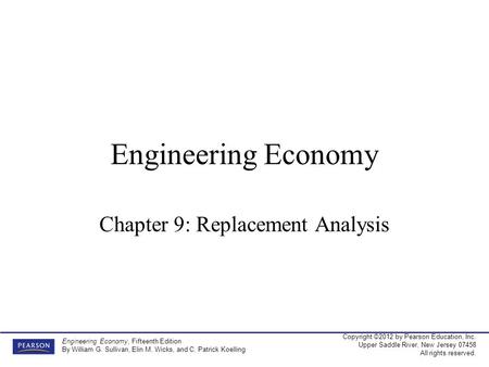 Chapter 9: Replacement Analysis