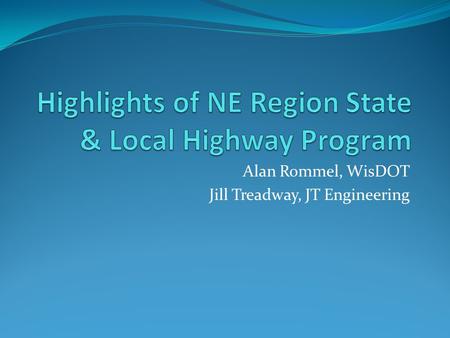 Highlights of NE Region State & Local Highway Program