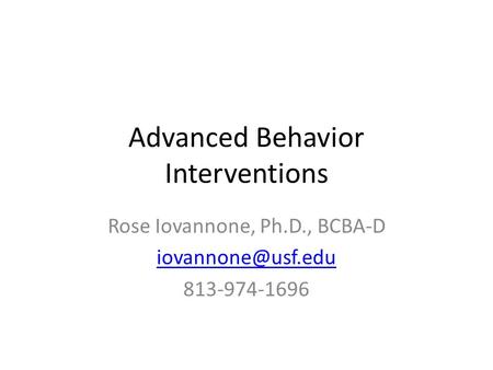 Advanced Behavior Interventions