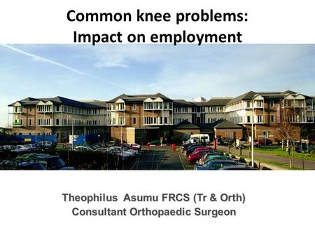 Common knee problems: Impact on employment