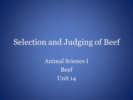 Selection and Judging of Beef
