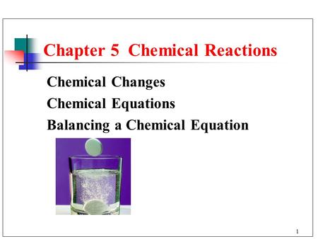 Chapter 5 Chemical Reactions