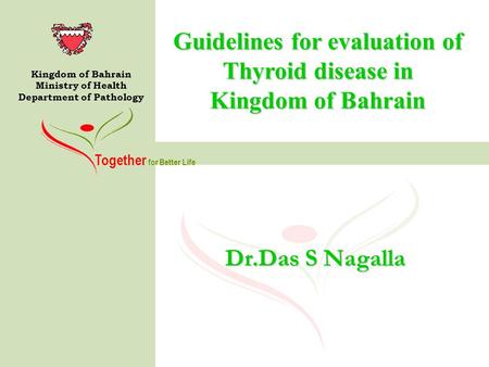 Guidelines for evaluation of Thyroid disease in