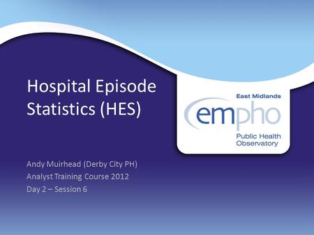 Hospital Episode Statistics (HES)
