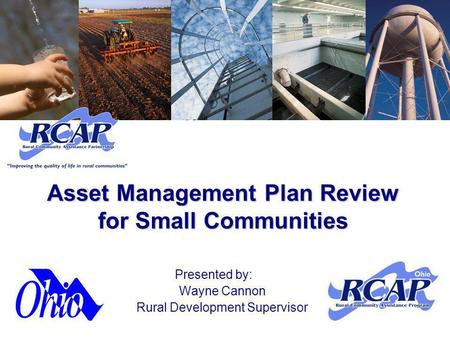 Asset Management Plan Review for Small Communities Presented by: Wayne Cannon Rural Development Supervisor.