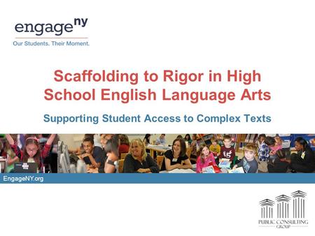 Scaffolding to Rigor in High School English Language Arts