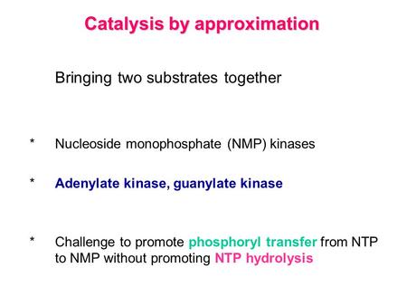 Catalysis by approximation