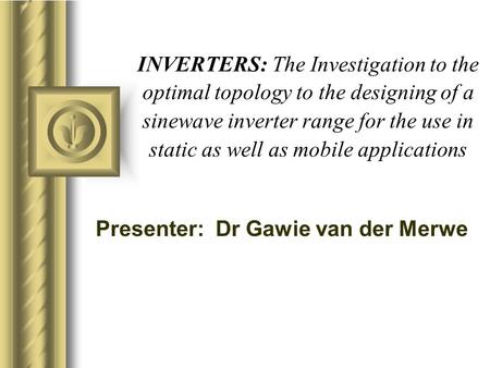INVERTERS: The Investigation to the