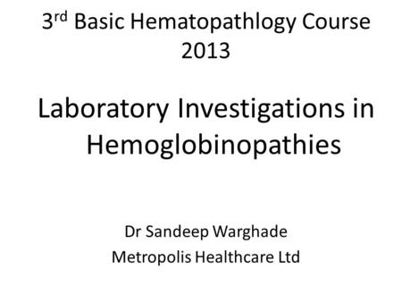 3rd Basic Hematopathlogy Course 2013