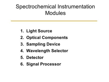 Spectrochemical Instrumentation Modules