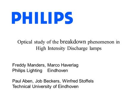 Freddy Manders, Marco Haverlag Philips Lighting    Eindhoven