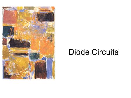 Diode Circuits.