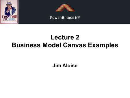 Lecture 2 Business Model Canvas Examples