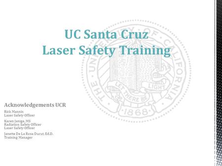UC Santa Cruz Laser Safety Training