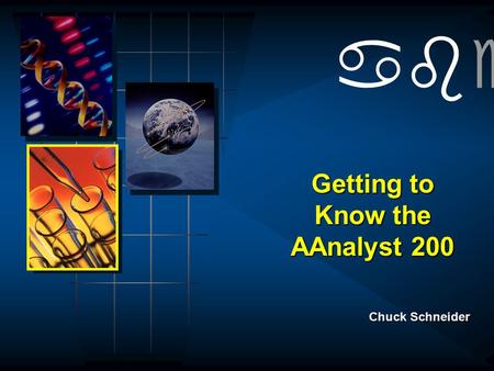 Getting to Know the AAnalyst 200