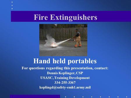 Fire Extinguishers Hand held portables
