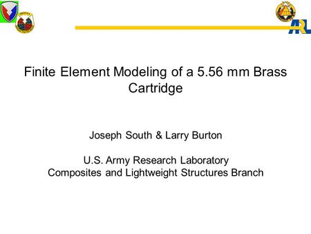 Finite Element Modeling of a 5.56 mm Brass Cartridge
