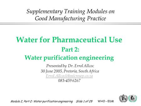 Supplementary Training Modules on Good Manufacturing Practice