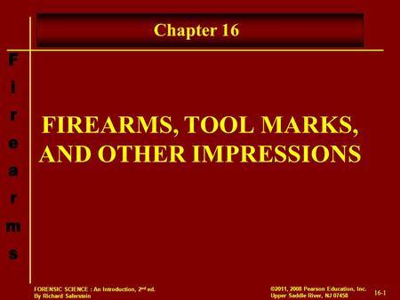 FIREARMS, TOOL MARKS, AND OTHER IMPRESSIONS