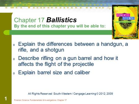 Chapter 17 Ballistics By the end of this chapter you will be able to: