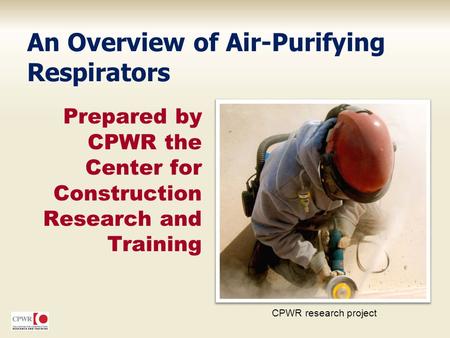 An Overview of Air-Purifying Respirators