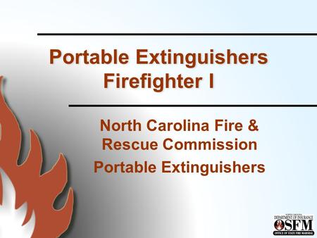 Portable Extinguishers Firefighter I
