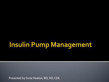 Insulin Pump Management