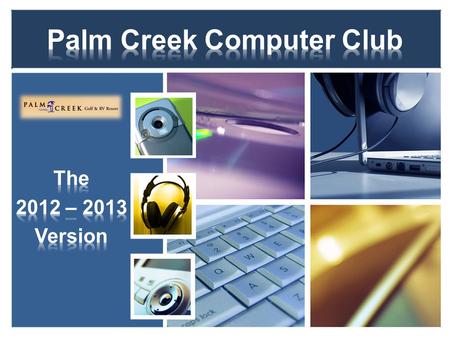 The goals of our club are to: provide a forum for members to meet and discuss computer issues keep up to date with new technology increase participants.