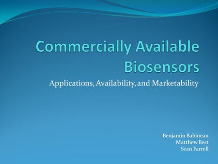 Commercially Available Biosensors