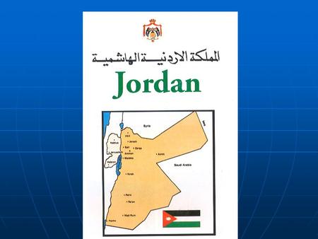 Location. Location Flag of Jordan Late King Hussein & Queen Nour king of Jordan