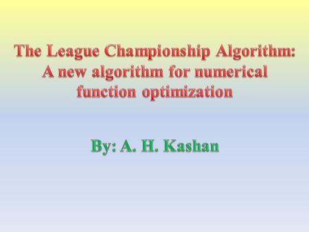 Since the 1970s that the idea of a general algorithmic framework, which can be applied with relatively few modifications to different optimization problems,