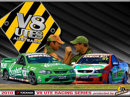 Australian V8 Ute Racing. NATIONAL MARKETING OPPORTUNITY Australian V8 Ute Championship Presented by: ANDREW SCHULTZ Presented by: ANDREW SCHULTZ.