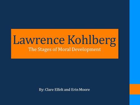 The Stages of Moral Development