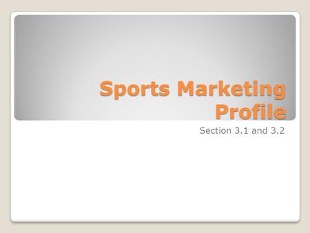 Sports Marketing Profile