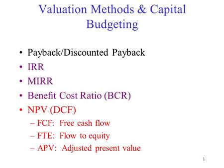 Valuation Methods & Capital Budgeting
