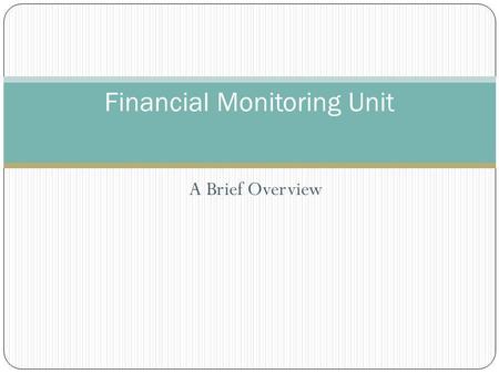 Financial Monitoring Unit