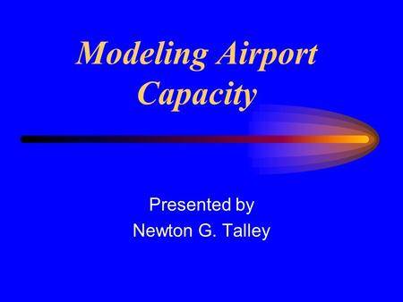Modeling Airport Capacity