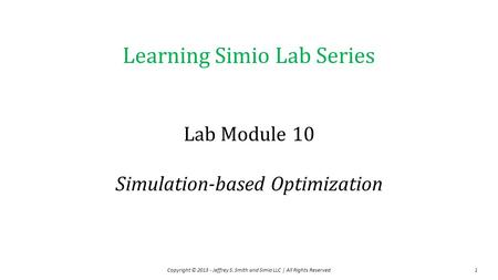 Lab Module 10 Simulation-based Optimization