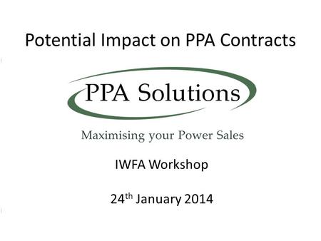 Potential Impact on PPA Contracts