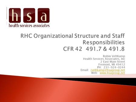 RHC Organizational Structure and Staff Responsibilities CFR