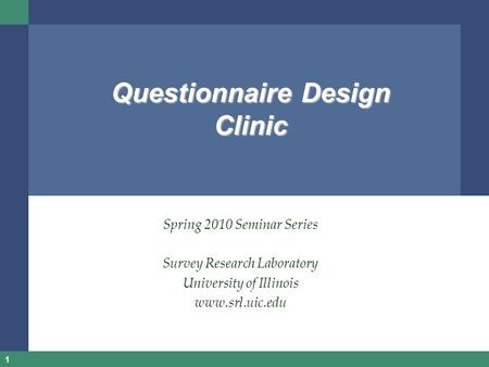 Questionnaire Design Clinic