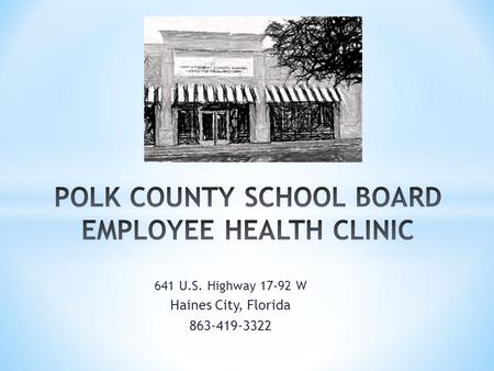 POLK COUNTY SCHOOL BOARD EMPLOYEE HEALTH CLINIC